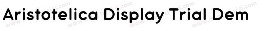 Aristotelica Display Trial DemiBold字体转换